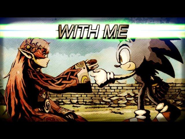 “With Me” Remix [Light MetaS] (Sonic and the Black Knight)