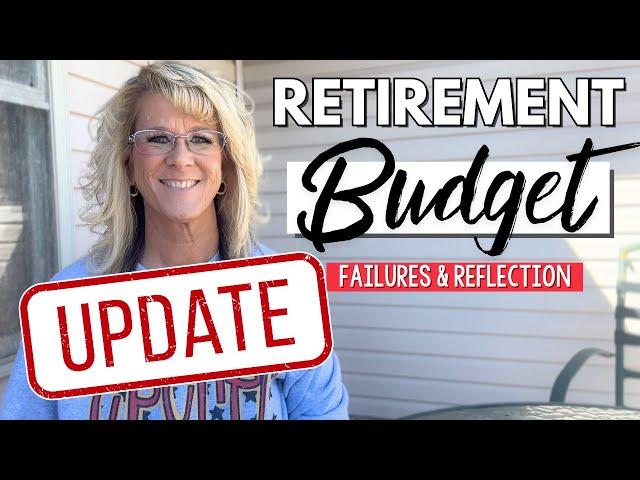 Retirement Budget Update - Can I Stay Retired? Lessons Learned