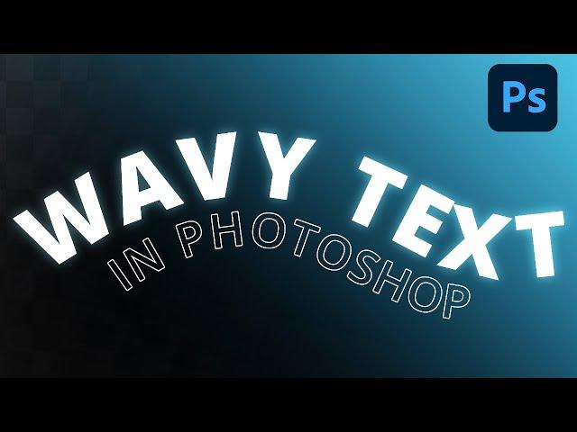 3 Easy Ways To Make Wavy Text In Photoshop