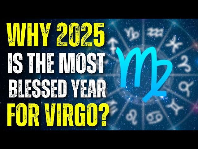 Why Every Virgo Should Be Excited for 2025: Astrological Predictions