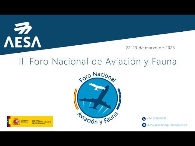 III Foro Nacional de Aviación y Fauna - Primera jornada