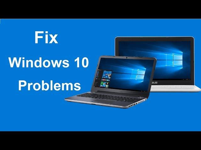 Fix Windows 10 Problems - Howtosolveit