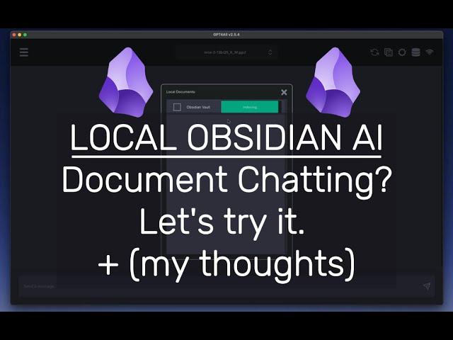 Obsidian AI and GPT4All - Run AI Locally Against Your Obsidian Vault