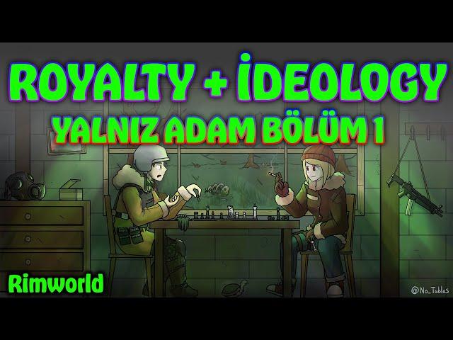 Son Bir Deneme - Rimworld Türkçe Yalnız Adam Bölüm 1