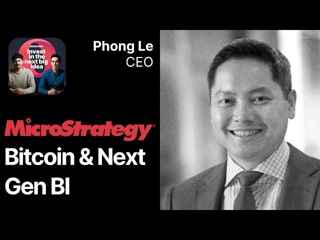 MicroStrategy CEO Phong Le on Bitcoin and Business Intelligence