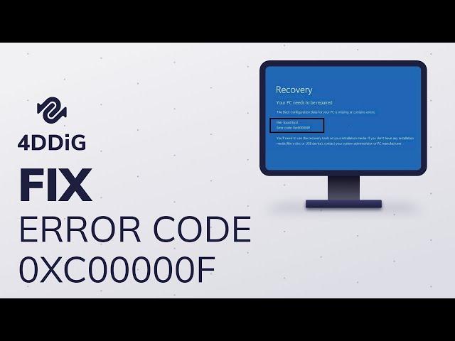 [6 Solutions]How to Fix Error Code 0xc00000f on Windows10/8/7? Updated 2022