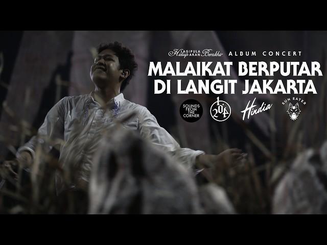 Hindia - Malaikat Berputar di Langit Jakarta | LHAB Album Concert | Sounds From The Corner Live #124