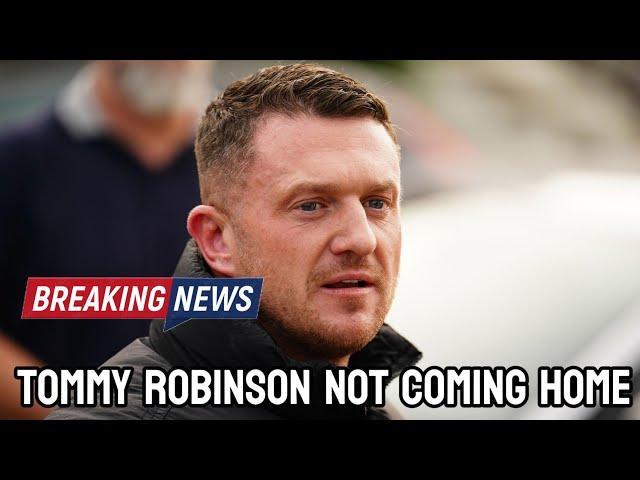 TOMMY ROBINSON TO BE KEPT IN PRISON