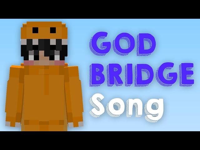 The God Bridge Song (feat. NotNico)