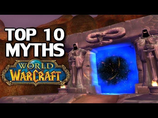 Top 10 Myths of World of Warcraft