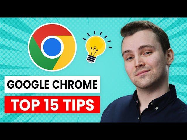 Top 15 Google Chrome Tips & Tricks For Smarter Browsing (MUST know)