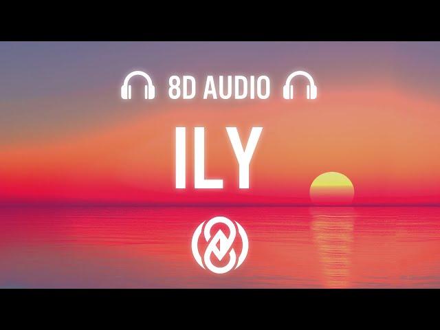 Surf Mesa - ily (i love you baby) ft. Emilee [Lyrics / 8D Audio] 