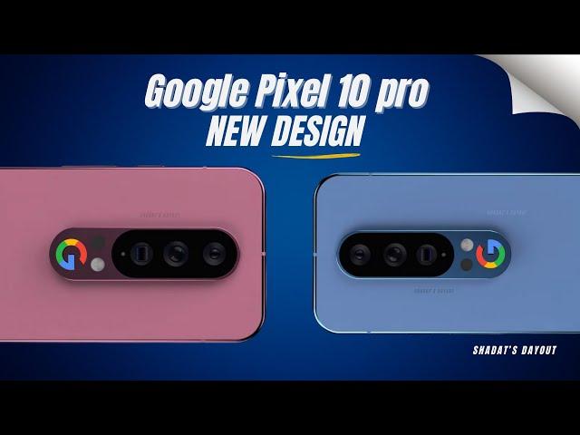 Google Pixel 10 Pro XL: Leaks, Rumors & Stunning Design Unveiled!