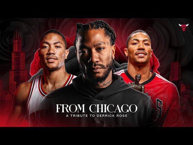 From Chicago: A Tribute to Derrick Rose | Chicago Bulls