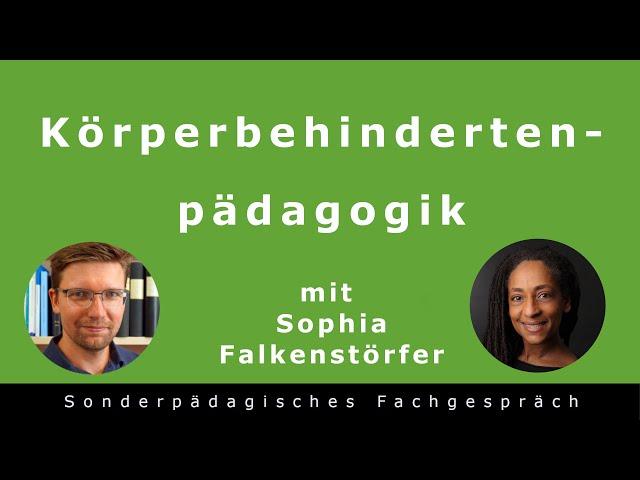 Körperbehindertenpädagogik als Pädagogik der Ermöglichung. Interview mit Sophia Falkenstörfer