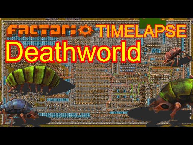 Factorio Timelapse: Deathworld