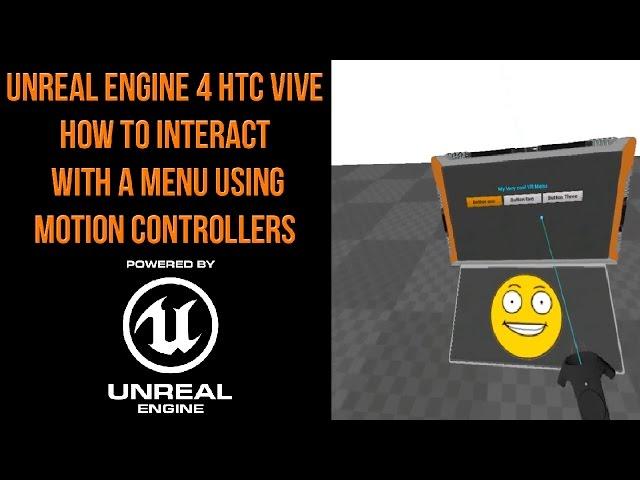 UE4 HTC Vive How to setup Interaction with a menu using Motion controllers