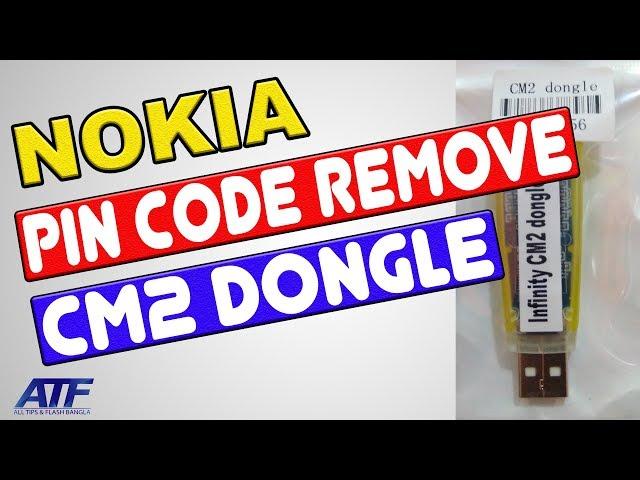 NOKIA PIN CODE REMOVE BY CM2 DONGLE