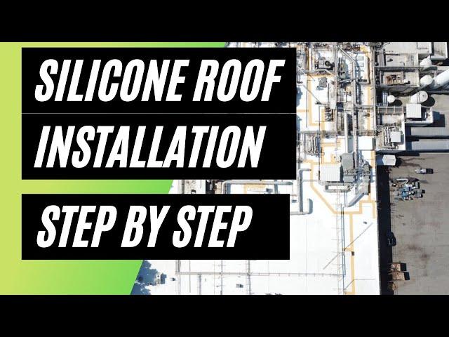 COMMERCIAL ROOF SILICONE COATING INSTALLATION