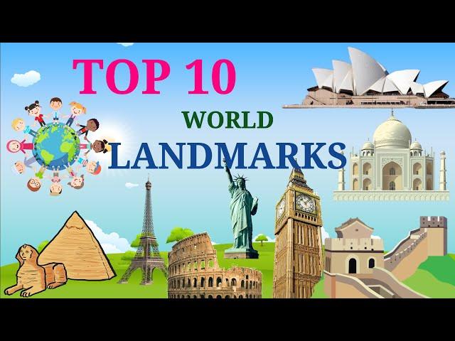 Top 10 most famous Landmarks in the World for Children | Educational video for Kids | Kids Explorer