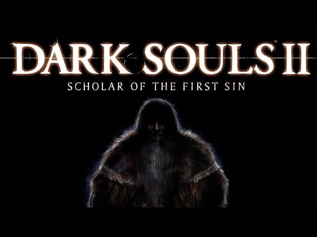 Проходим ковенант Тьмы / Пилигримы тьмы Dark Souls II: Scholar of the First Sin