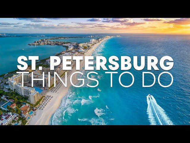 Top 10 Best Things to Do in St. Petersburg, Florida [St Pete Travel Guide 2023]