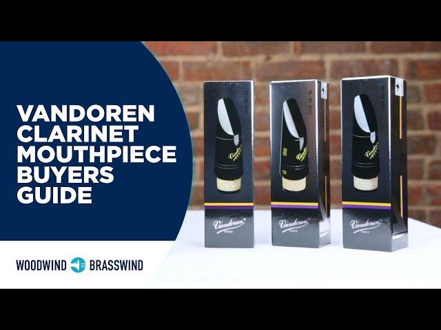 Vandoren Clarinet Mouthpiece Buyers Guide