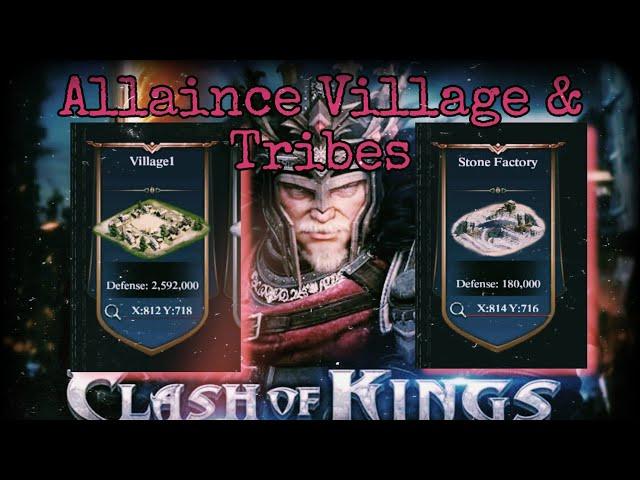 Allaince Village & Tribes | Full Guide | Clash Of Kings