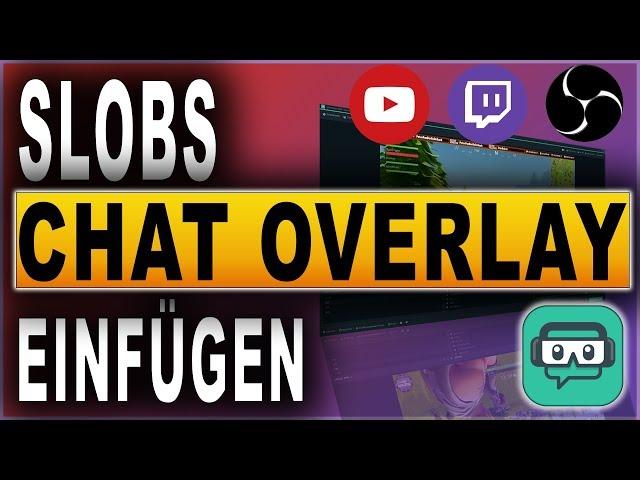 STREAMLABS OBS CHAT OVERLAY (2018) | STREAMLABS OBS TUTORIAL | Deutsch / German