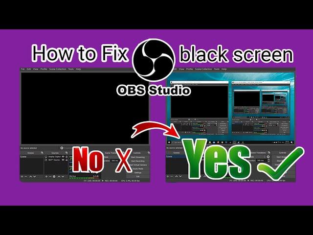 How to fix OBS black screen - 2 methods