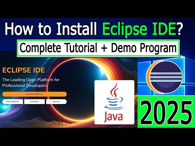 How to install Eclipse IDE 2024-12 on Windows 10/11 [ 2025 ] with JDK 23 | JAVA Developers