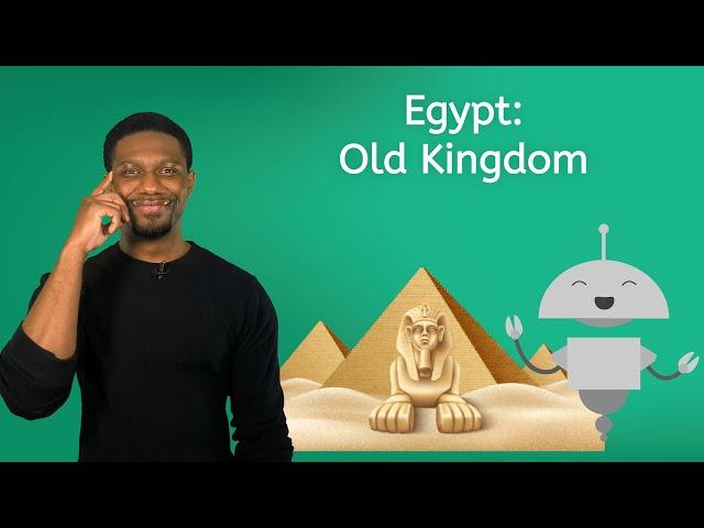 Egypt: Old Kingdom - Ancient World History for Kids!