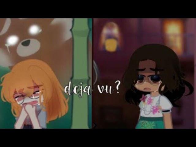 ￼ Deja vu?  || Encanto x turning red || gacha meme || spoilers!! ||