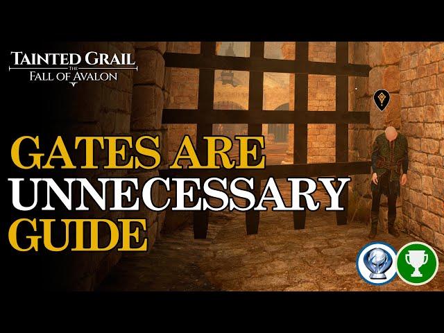 Gates Are Unnecessary achievement & trophy guide - Tainted Grail