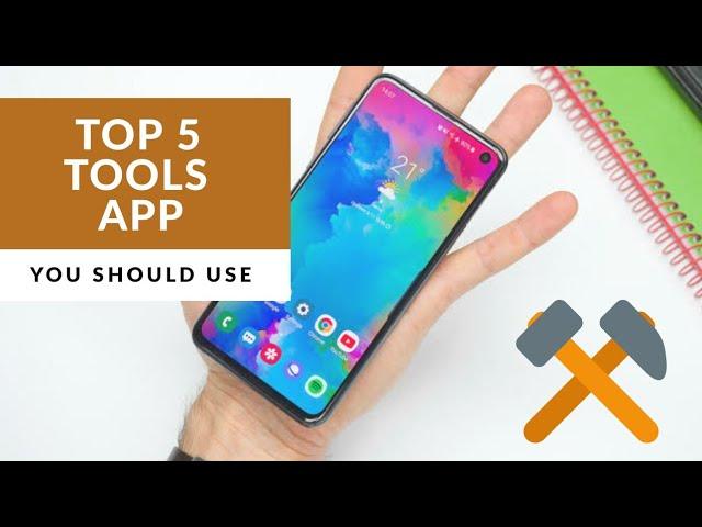 Top 5 best Android tools and utility apps You must have in 2020