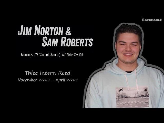 Jim and Sam Show Highlights: Intern Reed