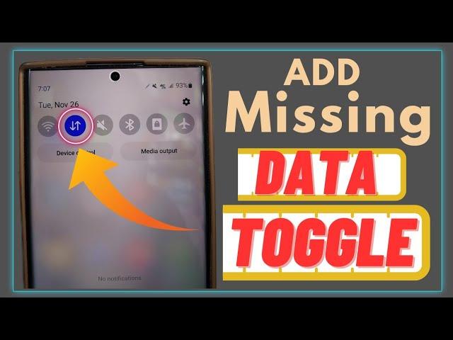 Add Missing Data Toggle to Notification Panel | Samsung Devices | 2024