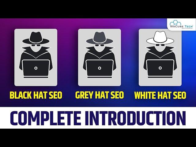 What is White Hat SEO & Gray Hat SEO & Black Hat SEO? - Techniques of SEO