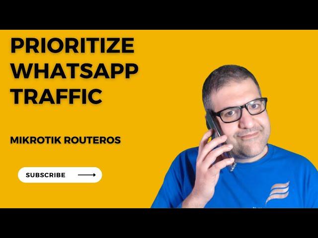 Prioritize Whatsapp Traffic using MikroTik RouterOS