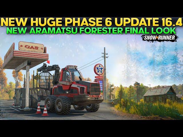 New Huge Phase 6 Update New Vehicle Aramatsu Forester Final Look in SnowRunner Exploring New Region