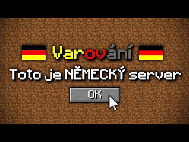 Připojil jsem se na NĚMECKÝ server...