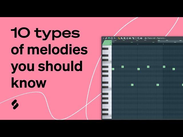 10 types of melodies you should know about - (FL Studio/Ableton Live/Studio One/Logic Pro)