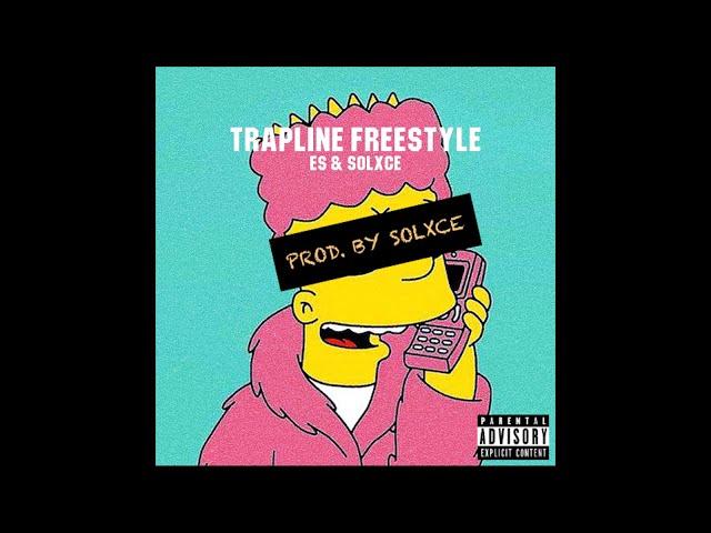 Solxce x ES - Trapline Freestyle (Prod. By Solxce) | Drake type beat