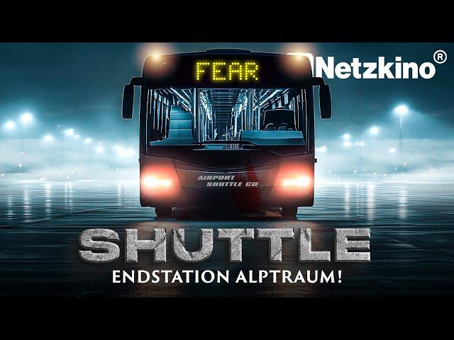 Shuttle - Endstation Alptraum! (SPANNENDER THRILLER ganzer Film, Mysterythriller Film auf Deutsch)