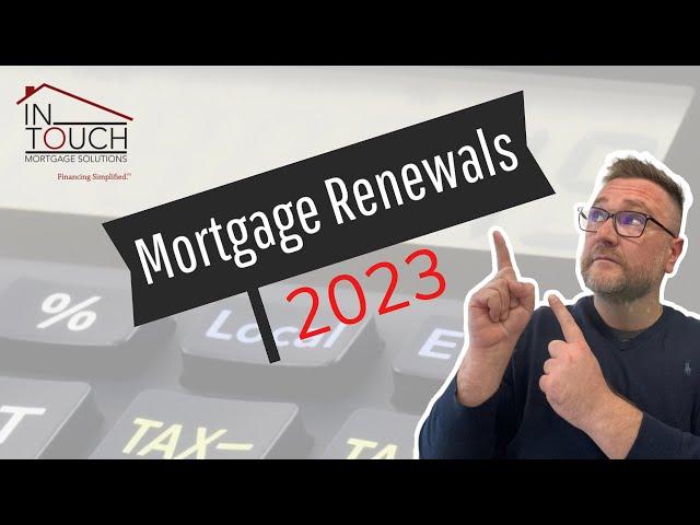 How you can save money at Mortgage Renewal time -  2023!