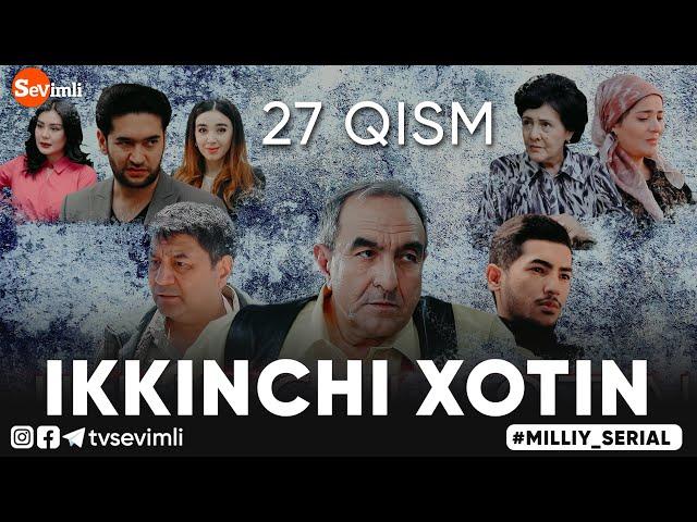 "IKKINCHI XOTIN" O'TKIR SYUJETLI, DRAMATIK MILLIY SERIAL 27-QISM