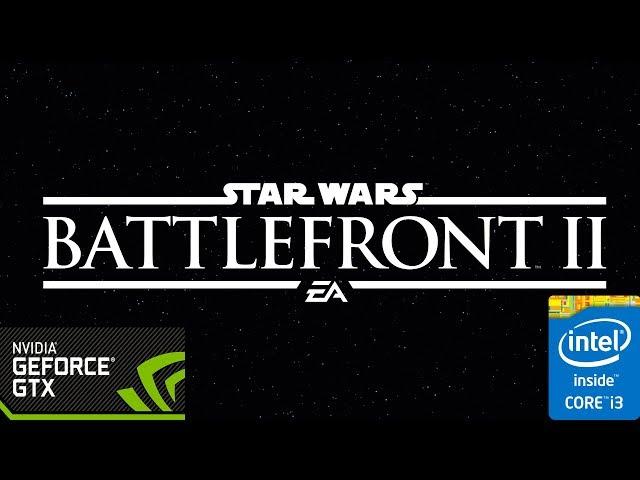 Star Wars Battlefront II (2017) BETA - GTX 1050, i3-4170