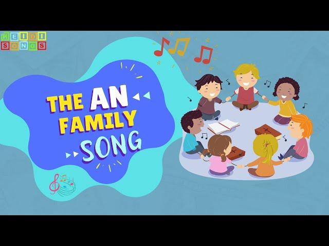 The AN Family | Word Family Songs | Learning Songs for Kids | Preschool & Kindergarten
