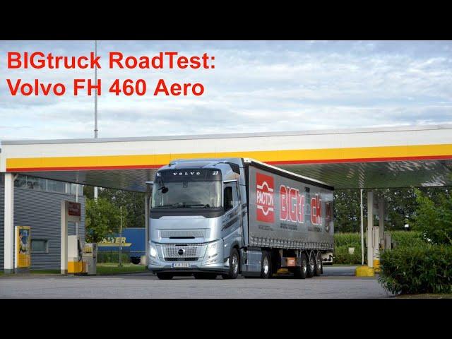 BIGtruck RoadTest Volvo FH 460 Aero