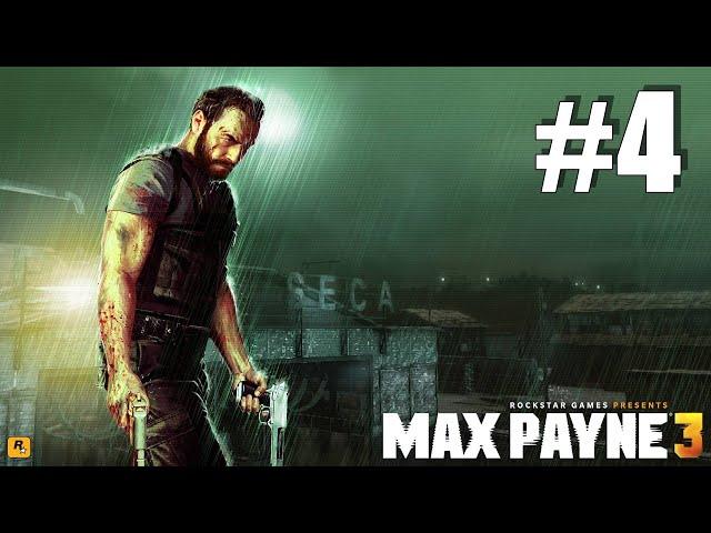 Max Payne 3 Gameplay Walkthrough #4 with Sidechain Player